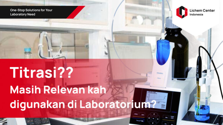 5 Alasan Mengapa Metode Titrasi Masih Digunakan di Berbagai Industri